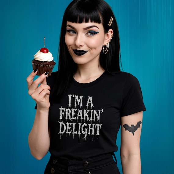 I'm a Freakin' Delight Shirt | Funny Sassy Graphic Tee | Sarcastic Saying T-Shirt | Minimalist Women's Top