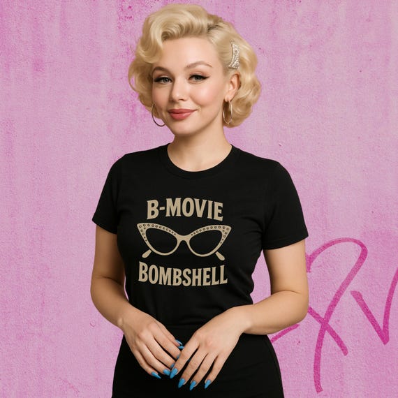 B-Movie Bombshell T-Shirt - Bella + Canvas 3001