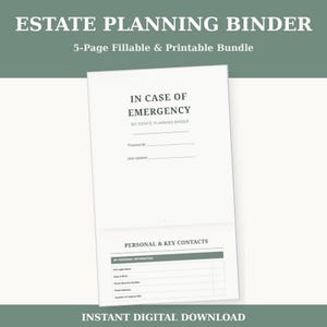 Pode incluir: Um documento de pasta de planejamento sucessório branco com detalhes em verde sálvia. O texto diz ESTATE PLANNING BINDER, 5-Page Fillable & Printable Bundle, IN CASE OF EMERGENCY, MY ESTATE PLANNING BINDER, Prepared By, Date Updated e PERSONAL & KEY CONTACTS.