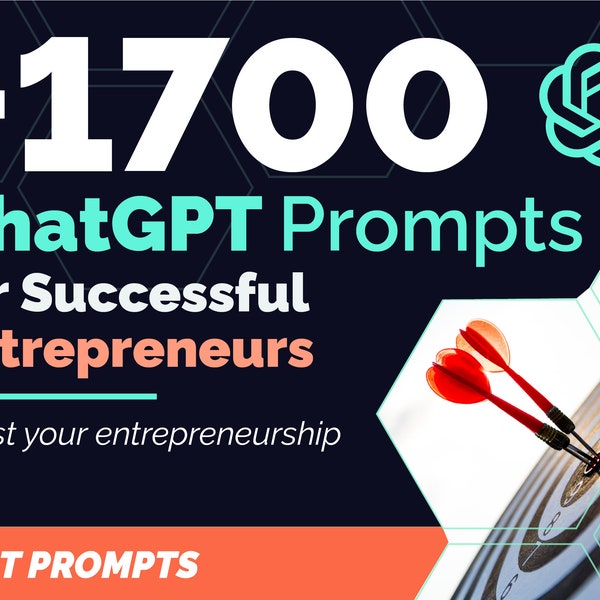 1,700 Powerful Chat GPT Prompts for Successful Entrepreneurs | Boost Your Business with Agility, Simplicity, and Effectiveness