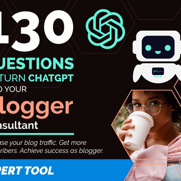 Blogger Expert Tool: Your Expert Advisor for Blogging | ChatGPT Prompts, Guide to Sell, Marketing