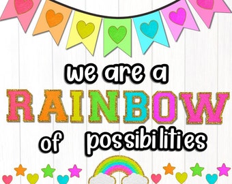 We are a Rainbow of Possibilities Varsity Patch Bulletin Board Decor