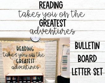 Reading Takes you on the Greatest Adventures Bulletin Board Letters