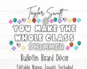 Taylor Swift You Make the Whole ClassSchool Shimmer Bulletin Board Decor