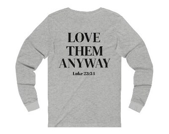 Ámalos de todos modos Christian Tee