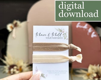 Digital To Have and To Hold Floral Bridal Shower Favor Download - Personalized, Customizable Hair Clip Holder, DIY Bridal Party Proposal