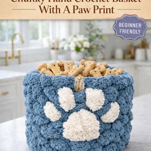 Beginner Hand Crochet Bark Basket Video Tutorial – Chunky Yarn Paw Print DIY