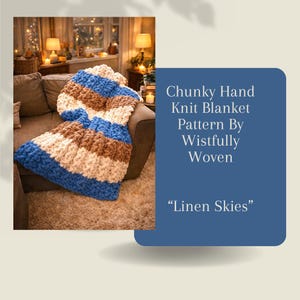 Patrón PDF de manta gruesa tejida a mano de Wistfully Woven - Linen Skies