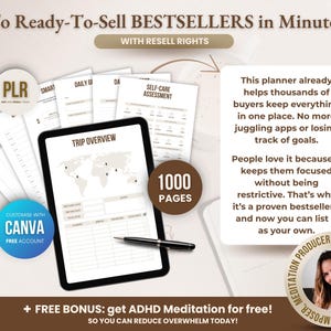May include: Digital planner with the text "Trip Overview" on a tablet, surrounded by paper documents and the text "1000 Pages." The image includes the text "To Ready-To-Sell BESTSELLERS in Minutes" and "Customize with Canva." A bonus offer is also included.