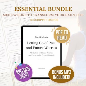 May include: An Essential Bundle of meditations to transform daily life. The image shows a tablet displaying "Letting Go of Past and Future Worries" with a "Bonus MP3 Included" sticker. Additional scripts are visible in the background. A "PDF to Read" sticker is also present.