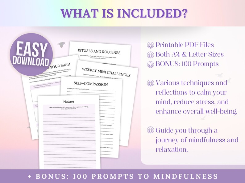 Pode incluir: Um guia PDF imprim&iacute;vel com o texto "What is Included?" e "Easy Download" em c&iacute;rculos roxos. O guia inclui se&ccedil;&otilde;es para rituais e rotinas, desafios semanais em miniatura, compaix&atilde;o por si mesmo e natureza. O guia tamb&eacute;m inclui 100 prompts para mindfulness.