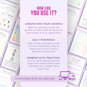 May include: A colorful infographic with the title "How Can You Use It?" and information about chakras. The infographic includes text about understanding chakras, daily reference, combining with practices, and compatible with all devices. The infographic also includes images of chakras, crystals, and a meditation script.