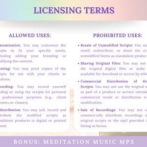 May include: A document outlining the licensing terms for using meditation scripts. The document lists permitted uses, such as customisation, printing, and recording, and prohibited uses, such as reselling unmodified scripts, sharing original files, and commercial distribution of original scripts. The document also includes a bonus: meditation music MP3.