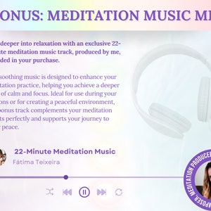 Pode incluir: Um par de fones de ouvido brancos sobre um fundo roxo. O texto "BONUS: MEDITATION MUSIC MP3" est&aacute; na parte superior da imagem. O texto "22-Minute Meditation Music" est&aacute; abaixo dos fones de ouvido. O texto "F&aacute;tima Teixeira" est&aacute; abaixo do texto "22-Minute Meditation Music". Um c&iacute;rculo roxo com o texto "MEDITATION PRODUCER, SOUND HEALER" est&aacute; no canto inferior direito da imagem. Uma mulher est&aacute; no c&iacute;rculo.