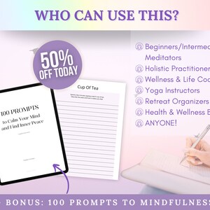 Pode incluir: Um tablet digital que exibe um di&aacute;rio imprim&iacute;vel com o texto "100 Prompts to Calm Your Mind and Find Inner Peace". O di&aacute;rio &eacute; para iniciantes e meditadores intermedi&aacute;rios, profissionais hol&iacute;sticos, treinadores de bem-estar e vida, instrutores de ioga, organizadores de retiros, blogueiros de sa&uacute;de e bem-estar e qualquer pessoa que deseje encontrar a paz interior.