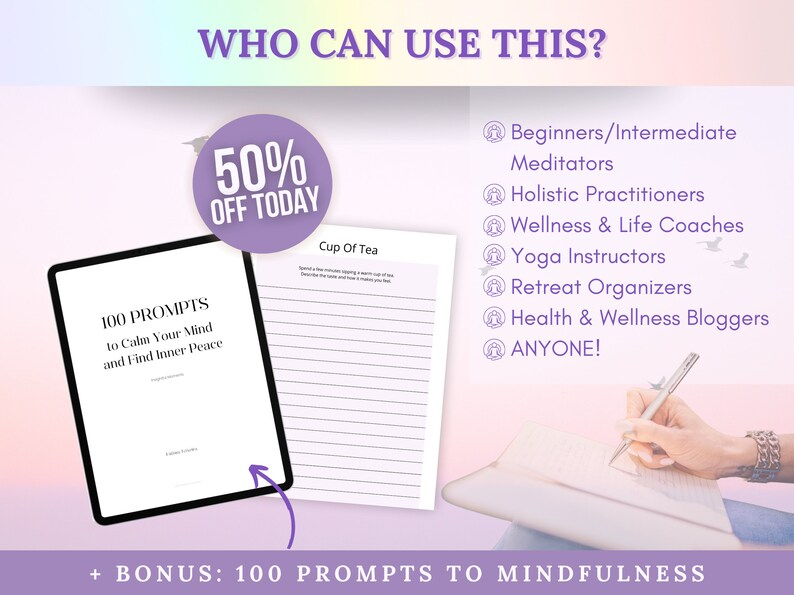 Pode incluir: Um tablet digital que exibe um di&aacute;rio imprim&iacute;vel com o texto "100 Prompts to Calm Your Mind and Find Inner Peace". O di&aacute;rio &eacute; para iniciantes e meditadores intermedi&aacute;rios, profissionais hol&iacute;sticos, treinadores de bem-estar e vida, instrutores de ioga, organizadores de retiros, blogueiros de sa&uacute;de e bem-estar e qualquer pessoa que deseje encontrar a paz interior.