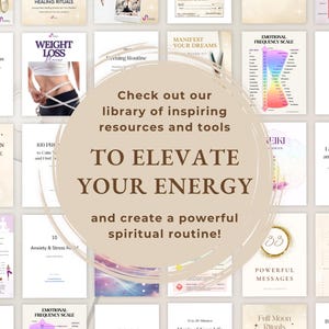 May include: A collection of self-help guides and resources, including titles like "Weight Loss," "Sleep Affirmations," and "Manifest Your Dreams." The image features a circular graphic with the text "TO ELEVATE YOUR ENERGY" and "spiritual routine!"