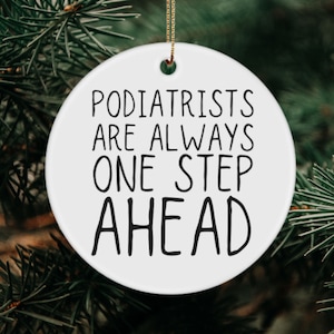 Podiatrist Ornament, Foot Doctor Keepsake, Podiatry Graduation Gift Idea, Foot Surgeon Gifts, Foot Specialist Gift Idea, Podiatrist Gifts
