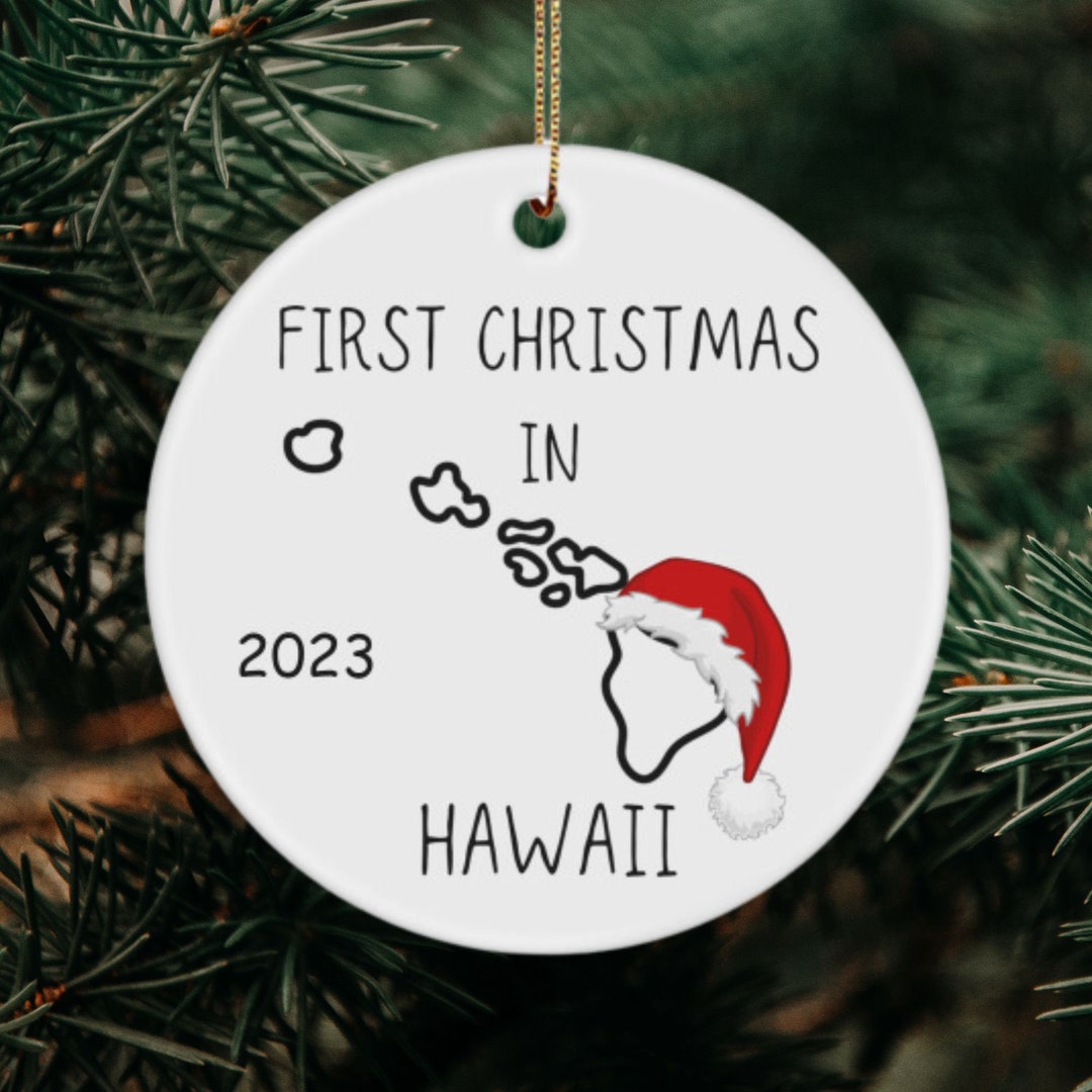 First Christmas in Hawaii Custom Ornament, Relocating to Hawaii, Moving