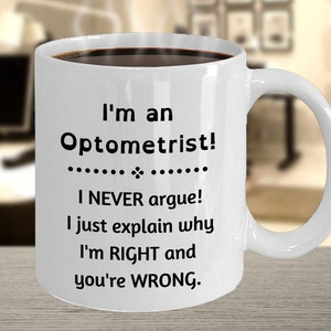 Optometrist Mug, Gift for Optometrist, Funny Optometrist Gift, Eye Doctor Gifts, Gift for Eye Doctor, Optometrist Coffee Mug