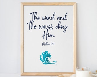 Christian Wall Art; Bible Verse Print - Matthew 8:27; Christian Décor; Scripture Wall Art; Scripture Print; Christian Gift for Mom