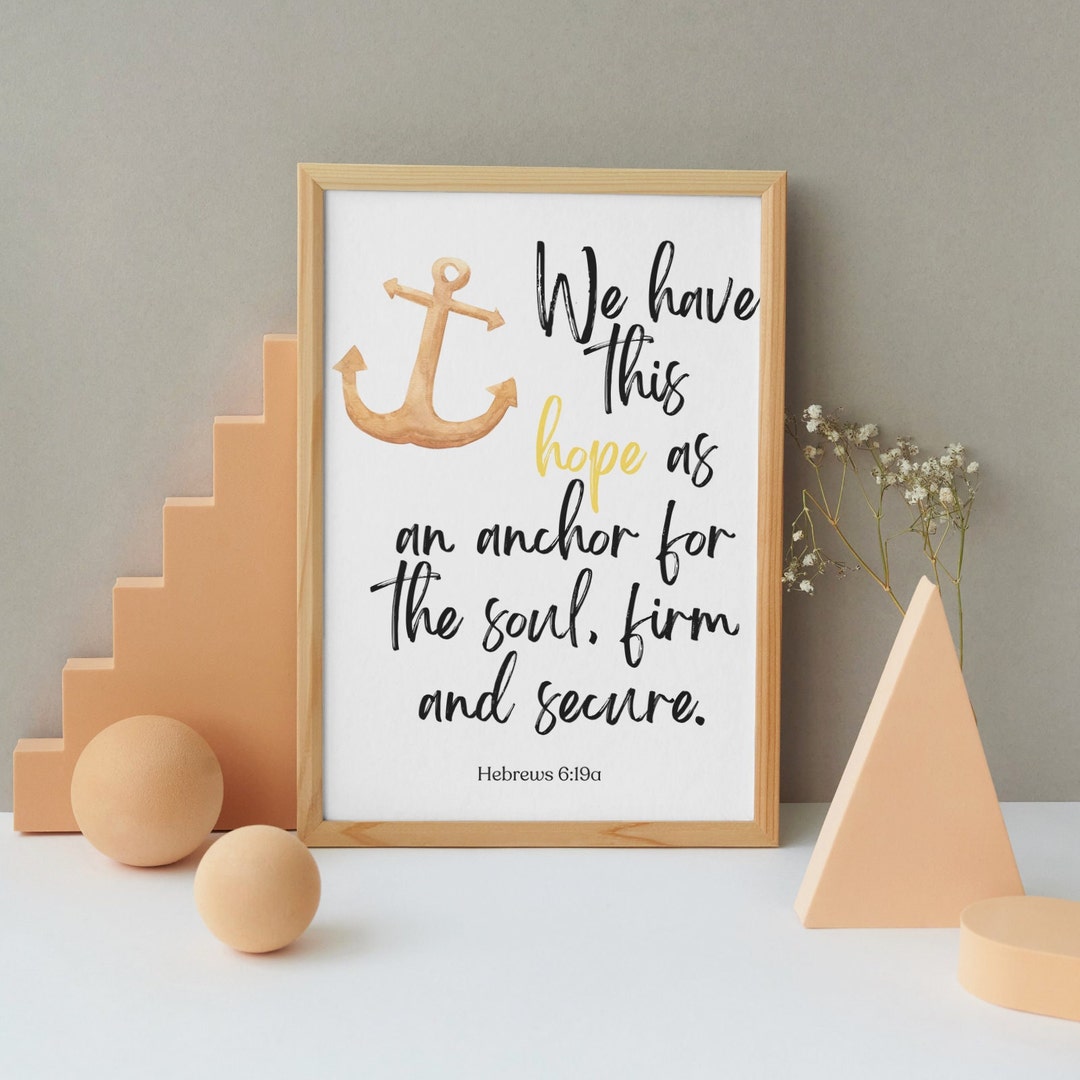 Christian Wall Art; Anchor Wall Art; Bible Verse Print - Hebrews 6:19 ...