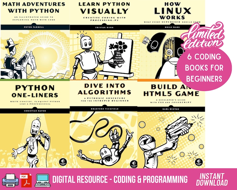 K&ouml;nnte beinhalten: Eine Sammlung von sechs Coding-B&uuml;chern f&uuml;r Anf&auml;nger mit bunten Covern, die Roboter und Pinguine zeigen. Die B&uuml;cher behandeln Themen wie Python, Algorithmen, HTML5-Spieleentwicklung und Linux. Der Titel der Sammlung lautet "Limited Edition 6 Coding Books for Beginners".