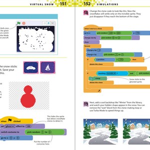 May include: A page from a book about coding with Scratch, showing how to create a snow animation. The page includes instructions and code blocks, as well as illustrations of the snow falling and a snowman.