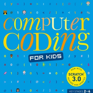 May include: A blue book cover with the title "Computer Coding for Kids" in yellow and orange letters. The cover features a pixelated design with colorful symbols and characters. The book is for ages 8-16 and includes Scratch 3.0.