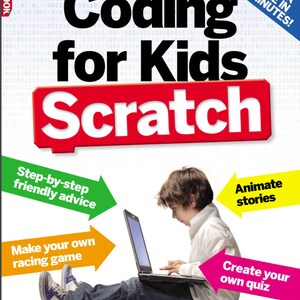 May include: A book cover with the title "Coding for Kids Scratch". The cover features a young boy sitting on the floor using a laptop. The book cover also includes the text "Build a game in 30 minutes!" and four arrows pointing to different activities: "Step-by-step friendly advice", "Make your own racing game", "Animate stories", and "Create your own quiz".