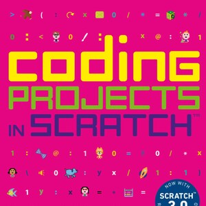 May include: A pink book cover with the title "Coding Projects in Scratch" in yellow and green letters. The book cover features colorful pixelated graphics and the text "Now with Scratch 3.0 Revised and Updated".