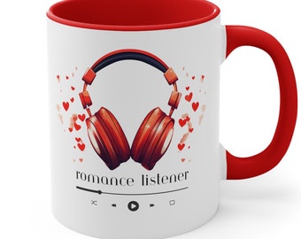 Romance Listener Audiobook Mug | Accent Coffee Mug 11oz | Gift for Romance Audiobook Lovers