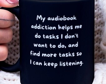 Audiobook Mug, 15oz, Audiobook Lover's Large Ceramic Mug "My Audiobook Addiction", Audiobook Lover Gift Mug