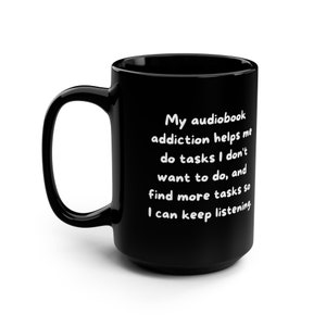 Audiobook Mug, 15oz, Audiobook Lover's Large Ceramic Mug My Audiobook Addiction, Audiobook Lover Gift Mug image 2