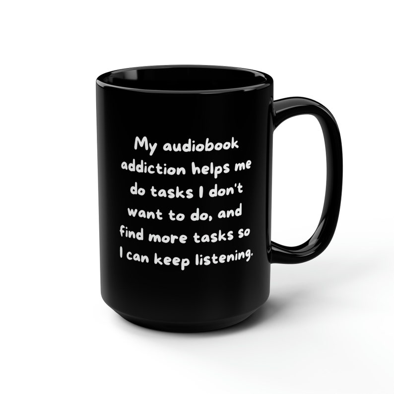 Audiobook Mug, 15oz, Audiobook Lover's Large Ceramic Mug My Audiobook Addiction, Audiobook Lover Gift Mug image 3