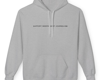 Support Independent Journalism Hoodie, As Seen on Nick Shirley Merch, Unique Gifts for Husband, Father, Viral Meme, Funny Republican Humor