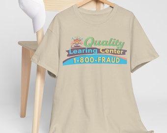Quality Learing Center Logo 1-800-Fraud Shirt, Funny Parody T-Shirt Sweatshirt, Republican Humor, Nick Shirley Hoodie, Learing, Sweatshirts