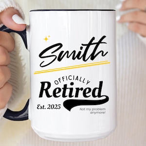 Officially Retired Gifts For Women Men, Personalized Retired Mugs, Retirement Coffee Cup, Not My Problem Anymore, Happy Funny Retirement