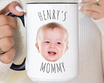 Custom Baby Face Mug, Coffee Mug for Mom Mommy, Personalized Mug with Baby Photo, New Grandma Gift, First Mothers Day Gifts, Picture Mugs