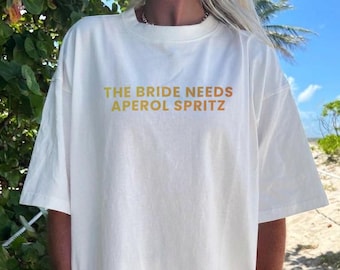 The Bride Needs Aperol Spritz Comfort Colors® TShirt, Custom Funny Wedding TShirts, Bachelorette Party Tee, Bridal Shower Tee, Future Mrs