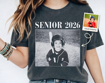 Personalized Senior 2026 Comfort Colors® TShirt, Custom Photo Senior Class of 2026 Shirt, Graduation Tee, Senior Gift, Proud Senior Tee