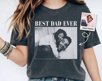 Custom Photo Best Dad Comfort Colors® TShirt, Personalised Daddy Picture Shirt, Customize Father's Day Tee, Birthday Gift, Grandpa, New Dad