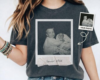 Custom Your Photo Text Comfort Colors® TShirt, Personalized Picture Tee, Class of 2026 Shirt, Senior Year Shirts, Graduation Tee, Bday Gift