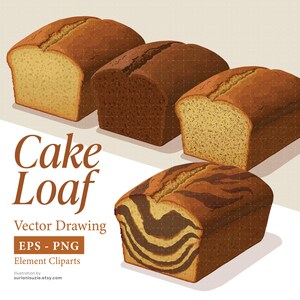 May include: A vector drawing of four cake loaves in various shades of brown. One loaf is sliced, revealing a light yellow interior. The text "Cake Loaf" is displayed in a brown, stylized font. The image also includes the text "Vector Drawing" and "EPS - PNG".