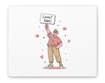 ¿Amor? ¡No! Lienzo anti-San Valentín / Arte de pared mate estirado