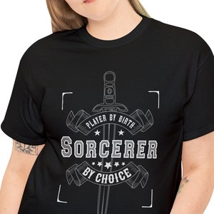 Sorcerer by Choice Unisex Heavy Cotton Tee | DnD | Dungeons and Dragons TShirt