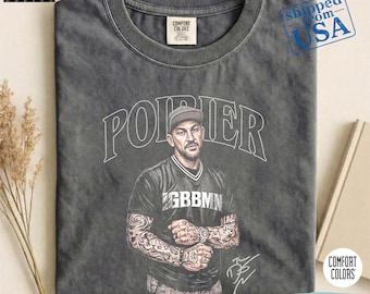 Dustin Poirier Comfort Colors® Shirt, Dustin Poirier Viral Moment Sean Strickland Tee