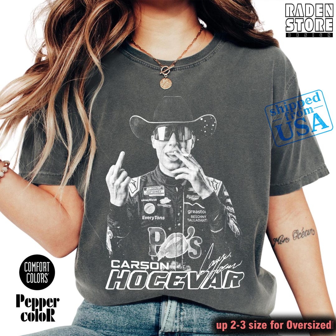 Funny Carson Hocevar Cowboy Graphic Tee, Unisex Sweatshirt, Comfort Colors Unisex Shirt