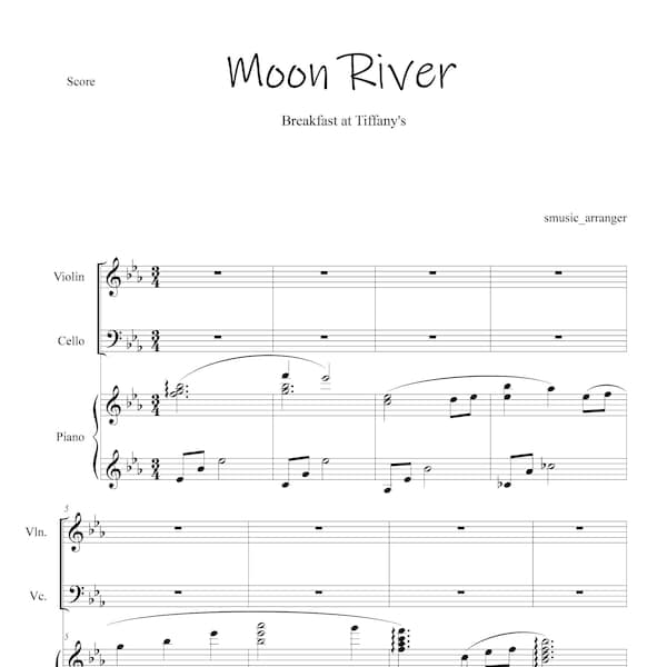 Moon River Piano trio sheet music. 1 violin 1 cello and piano.