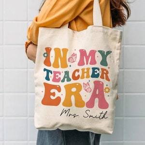 Personalized In My Teacher Era Tote Bag, Cool Teacher Era Bag, Custom Name Teacher Tote Bag, Teacher Era Tote Bag, Teacher Appreciation Gift